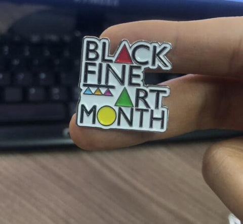 Black Fine Art Month Enamel Pin - 2" X 2"